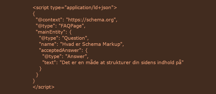 JSON-LD script eksempel til Schema Markup. Her en FAQ