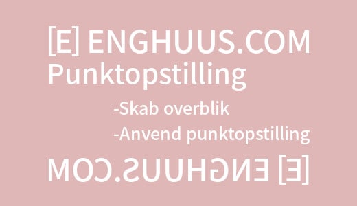 struktur og læsbarhed med punktopstilling