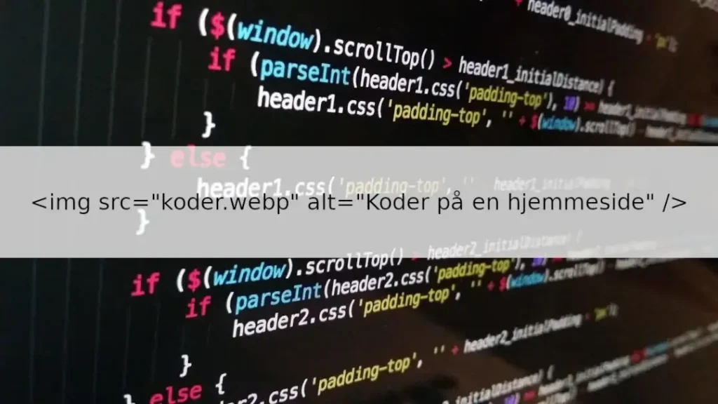 Optimering af billeder - Alt-attribut - koder på en hjemmeside