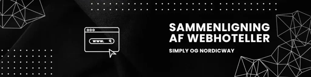 Sammenligning af webhoteller - Henholdsvis Simply og Nordicway